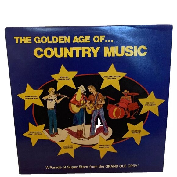 The Golden Age Of Country Music A Parade of Super Stars From The GRAND OLE OPRY - Picture 1 of 9